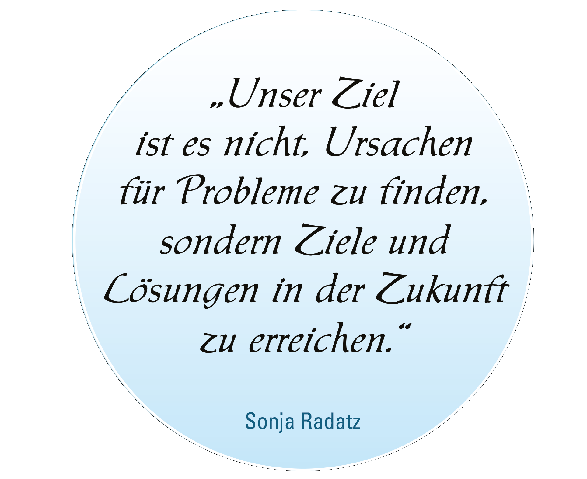 Ein Zitat von Sonja Radatz